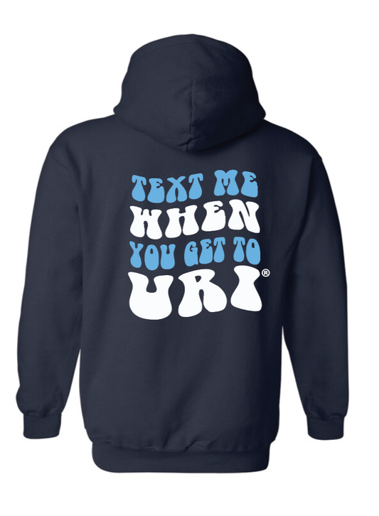 University of Rhode Island Text Me Hoodie